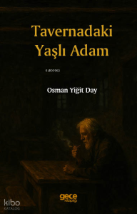 Tavernadaki Yaşlı Adam Tavernadaki Yaşlı Adam