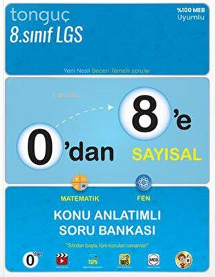 0`dan 8`e Sayısal Konu Anlatımlı Soru Bankası | Kolektif | Tonguç Akad