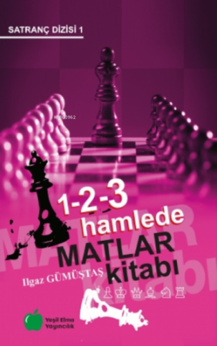 1-2-3 Hamlede Matlar Kitabı | Ilgaz Gümüştaş | Yeşil Elma Yayıncılık