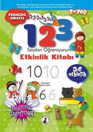 1, 2, 3 Sayıları Öğreniyorum; Etkinlik Kitabı (36 Etkinlik - Poster He