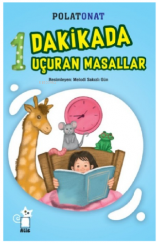 1 Dakikada Uçuran Masallar | Polat Onat | Alis Yayınları