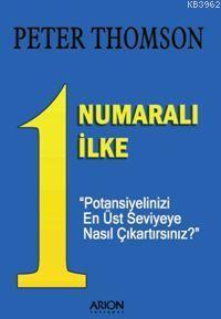 1 Numaralı İlke | Peter Thomson | Arion Yayınevi