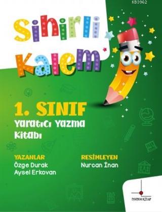 1.Sınıf Yaratıcı Yazma Kitabı - Sihirli Kalem | Özge Durak Öz | Nomos 