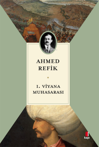 1. Viyana Muhasarası | Ahmet Refik | Kapı Yayınları