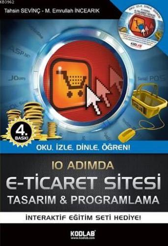 10 Adımda E-Ticaret Tasarım ve Programlama; Oku, İzle, Dinle, Öğren | 