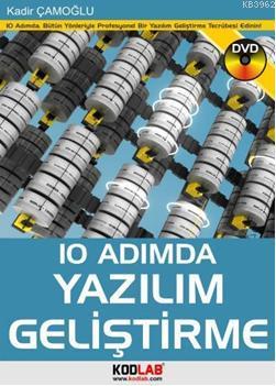 10 Adımda Yazılım Geliştirme | Kadir Çamoğlu | Kodlab Yayıncılık