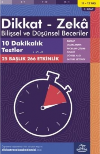 10 Dakikalık Testler ( 11 - 12 Yaş 3 Kitap, 266 Etkinlik );Dikkat – Ze