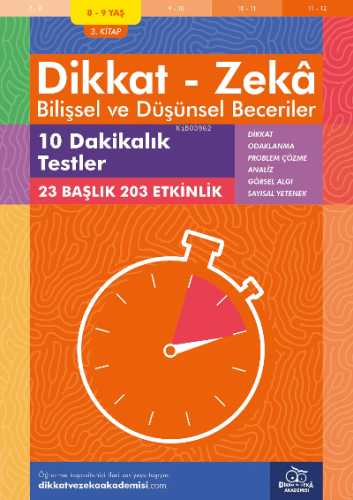 10 Dakikalık Testler (8 - 9 Yaş 3.Kitap, 203 Etkinlik) / Dikkat – Zekâ