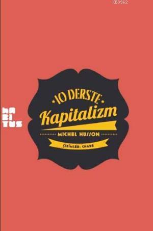 10 Derste Kapitalizm | Michel Husson | Habitus Kitap