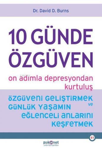 10 Günde Özgüven - On Adımla Depresyondan Kurtuluş | David D. Burns | 