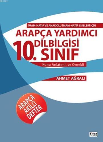 10. Sınıf Arapça Yardımcı Dilbilgisi; Arapça Akıllı Defter | Ahmet Ağr