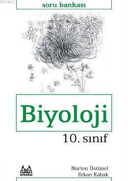 10. Sınıf Biyoloji Soru Bankası | Nurten Üstünel | Arkadaş Yayınevi