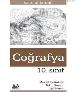 10. Sınıf Coğrafya Konu Anlatımlı Yardımcı Ders Kitabı | Işıl Semen | 