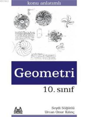 10. Sınıf Geometri Konu Anlatımlı Yardımcı Ders Kitabı | Urcan Onur Kı