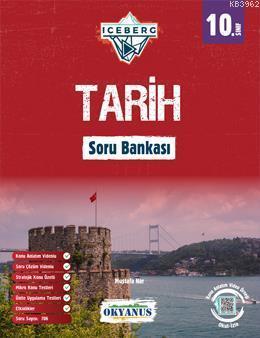 10. Sınıf Iceberg Tarih Soru Bankası | | Okyanus Yayıncılık