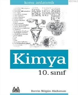 10. Sınıf Kimya Konu Anlatımlı Yardımcı Ders Kitabı | Berrin Nilgün Ak