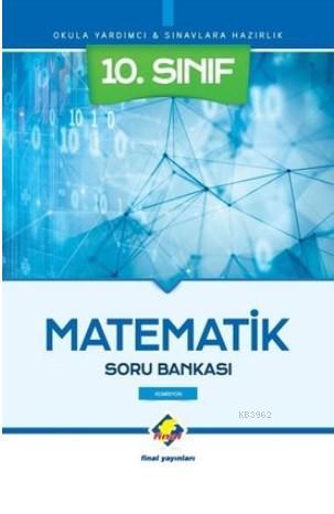 10. Sınıf Matematik Soru Bankası | Kolektif | Final Yayıncılık