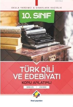 10. Sınıf Türk Dili ve Edebiyatı Konu Anlatımlı | Nedim Altın | Final 