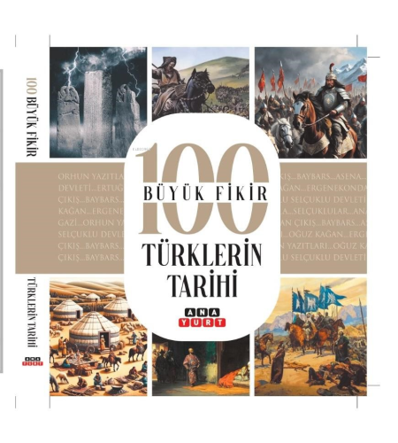 100 Büyük Fikir Türklerin Tarihi | Tuğrul Dursun | Anayurt Yayınları