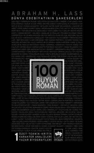 100 Büyük Roman - 1 | Abraham H. Lass | Ötüken Neşriyat