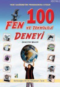 100 Fen ve Teknoloji Deneyi | Ormiston Walker | Damla Yayınevi