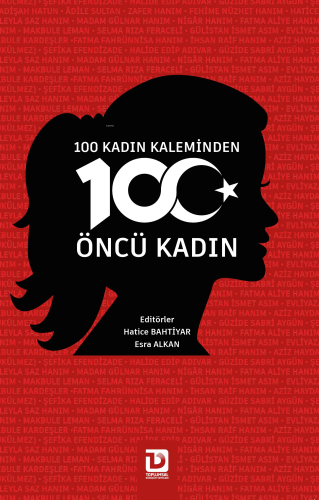 100 Kadın Kaleminden 100 Öncü Kadın | Esra Alkan | Toplumsal Dönüşüm Y