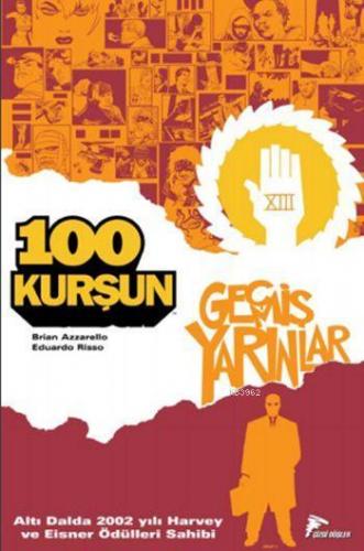 100 Kurşun 4 | Brian Azzarello | Özer Sahaf - Çizgi Düşler