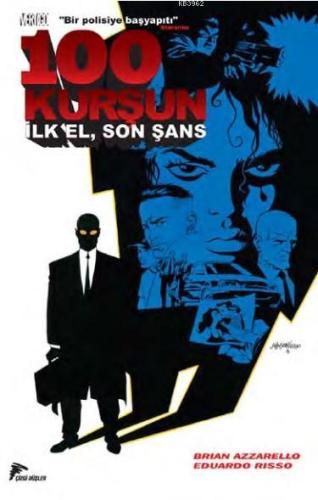 100 Kurşun; İlk El, Son Şans | Brian Azzarello | Özer Sahaf - Çizgi Dü