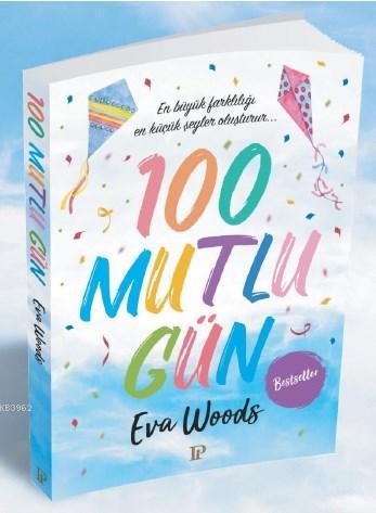 100 Mutlu Gün | Eva Woods | Potink Kitap