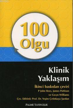 100 Olgu Klinik Yaklaşım | P. John Rees | Palme Yayınevi