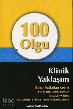 100 Olgu Klinik Yaklaşım | P. John Rees | Palme Yayınevi