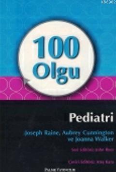 100 Olgu; Pediatri | Joseph Raine | Palme Yayınevi