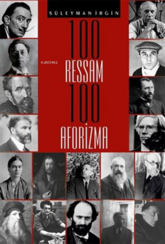 100 Ressam 100 Aforizma | Süleyman İrgin | Sokak Kitapları Yayınları