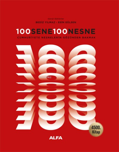 100 Sene 100 Nesne;Cumhuriyete Nesnelerin Gözünden Bakmak | Bediz Yılm