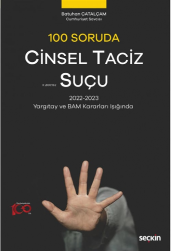 100 Soruda Cinsel Taciz Suçu | Batuhan Çatalçam | Seçkin Yayıncılık