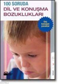 100 Soruda Dil ve Konuşma Bozuklukları | Kolektif | Doğan Kitap