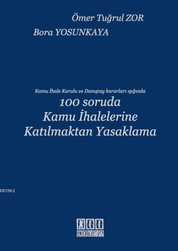 100 Soruda Kamu İhalelerine Katılmaktan Yasaklama | Bora Yosunkaya | O