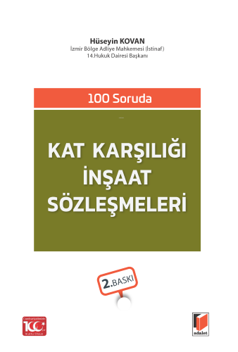 100 Soruda Kat Karşılığı İnşaat Sözleşmeleri | Hüseyin Kovan | Adalet 