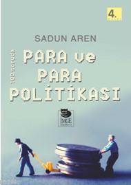 100 Soruda Para ve Para Politikası | Sadun Aren | İmge Kitabevi Yayınl