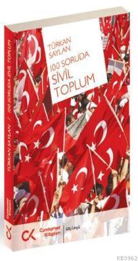 100 Soruda Sivil Toplum | Türkan Saylan | Cumhuriyet Kitapları