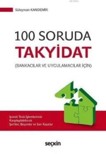 100 Soruda Takyidat | Süleyman Kandemir | Seçkin Yayıncılık