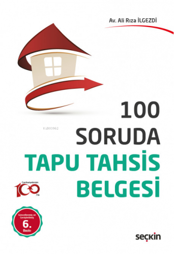 100 Soruda Tapu Tahsis Belgesi | Ali Rıza Ilgezdi | Seçkin Yayıncılık