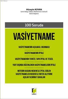 100 Soruda Vasiyetname | Hüseyin Kovan | Adalet Yayınevi