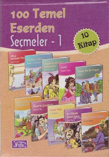 100 Temel Eserden Seçmeler 1 (10 Kitap) | Kolektif | Parıltı Yayıncılı