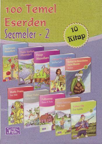 100 Temel Eserden Seçmeler 2 (10 Kitap) | Kolektif | Parıltı Yayıncılı