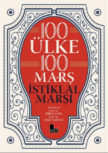 100 Ülke 100 Marş İstiklal Marşı | Birol Emil | Kesit Yayınları