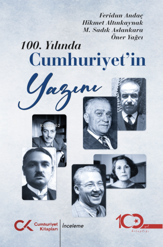 100. Yılında Cumhuriyet'in Yazını | Feridun Andaç | Cumhuriyet Kitapla