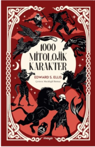 1000 Mitolojik Karakter | Edward S. Ellis | Maya Kitap