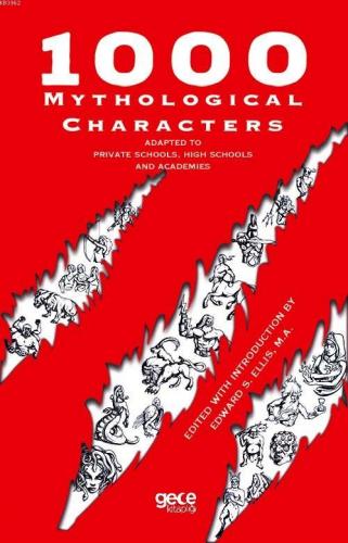 1000 Mythological Characters | Edward S. Ellis | Gece Kitaplığı Yayınl