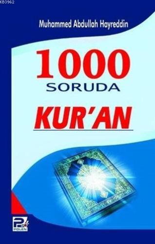 1000 Soruda Kur'an | Muhammed Abdullah Hayreddin | Karınca & Polen Yay